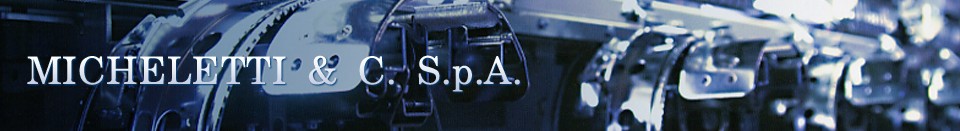 Micheletti & C. S.p.A.